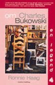 Ronnie Haag - Om Charles Bukowski : en legend, Kartonnage