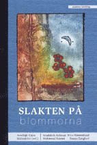 Soudabeh Ardavan..., Britt Hännestrand - Slakten på blommorna, Kartonnage
