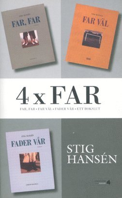 bokomslag 4 x far : Far-trilogin + Ett bokslut