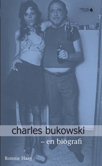 bokomslag Charles Bukowski : biografi