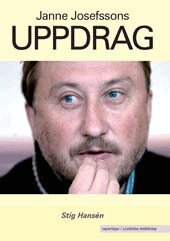 Stig Hansén - Janne Josefssons uppdrag, Inbunden