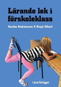 bokomslag Lärande lek i förskoleklass