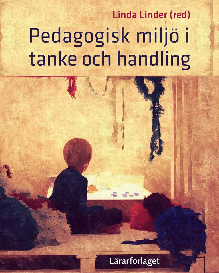 Pedagogisk miljö i  tanke och handling, Häftad