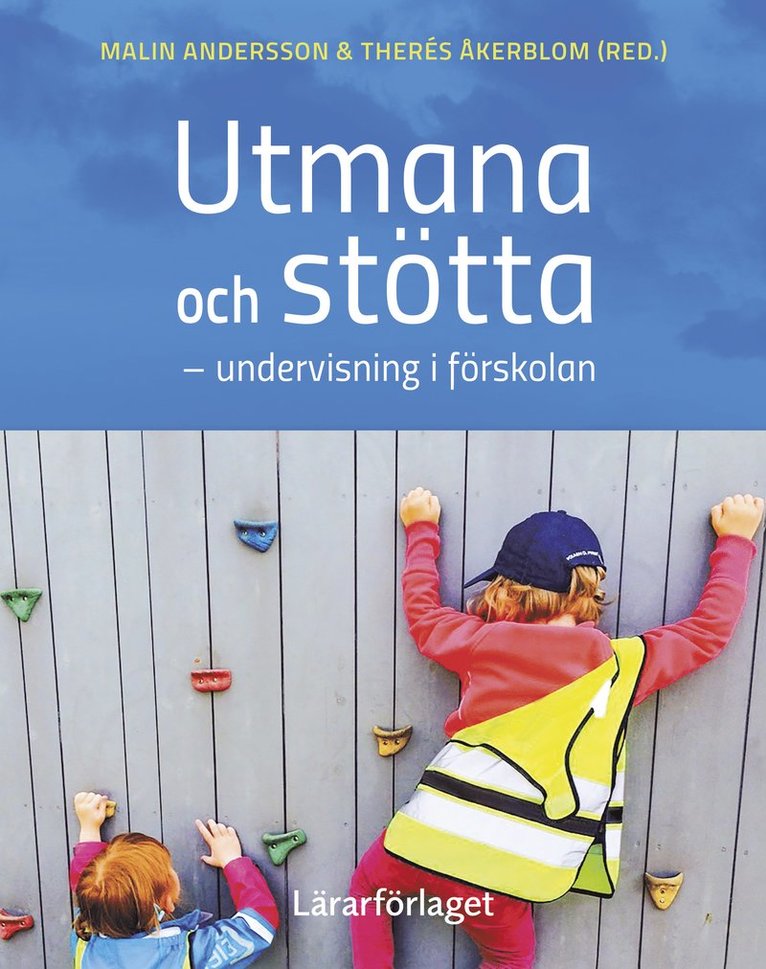 Utmana och stötta : undervisning i förskolan 1