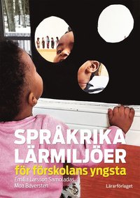 bokomslag Språkrika lärmiljöer för förskolans yngsta