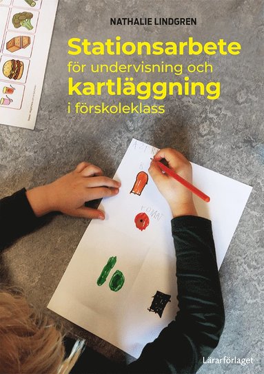 bokomslag Stationsarbete för undervisning och kartläggning i förskoleklass