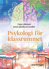 bokomslag Psykologi för klassrummet