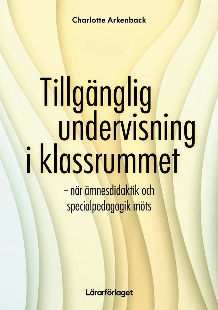 Charlotte Arkenback - Tillgänglig undervisning i klassrummet, Häftad