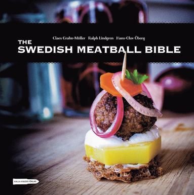 bokomslag The swedish meatball bible