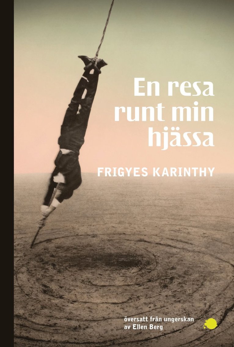 En resa runt min hjässa 1