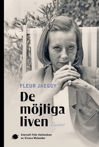 Fleur Jaeggy - De möjliga liven, Häftad