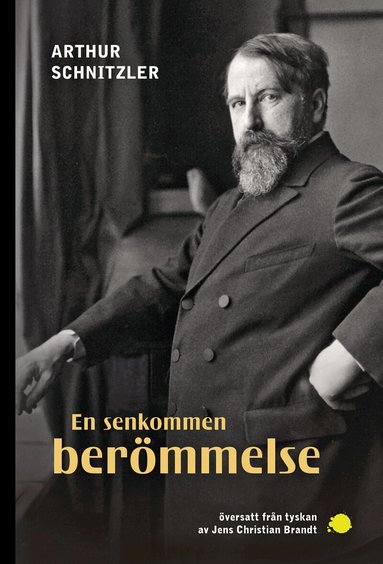 Arthur Schnitzler - En senkommen berömmelse, Häftad