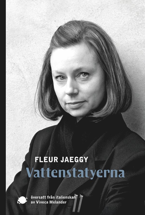 Fleur Jaeggy - Vattenstatyerna, Häftad