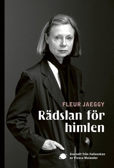 Fleur Jaeggy - Rädslan för himlen, Häftad