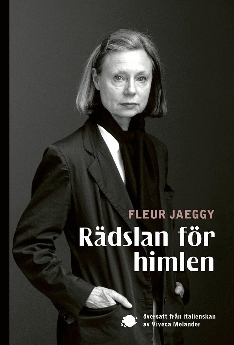 Fleur Jaeggy - Rädslan för himlen, Häftad