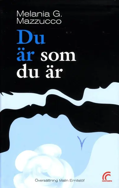 Melania G.. Mazzucco - Du är som du är, Inbunden