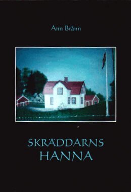 Ann Brånn - Skräddarns Hanna, Häftad