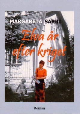 Margareta Sarri - Elva år efter kriget, Häftad