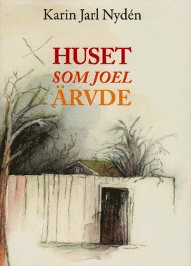 bokomslag Huset som Joel ärvde