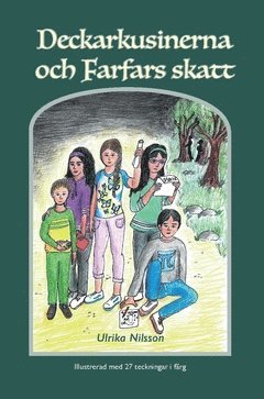 Ulrika Nilsson - Deckarkusinerna och Farfars skatt, Inbunden