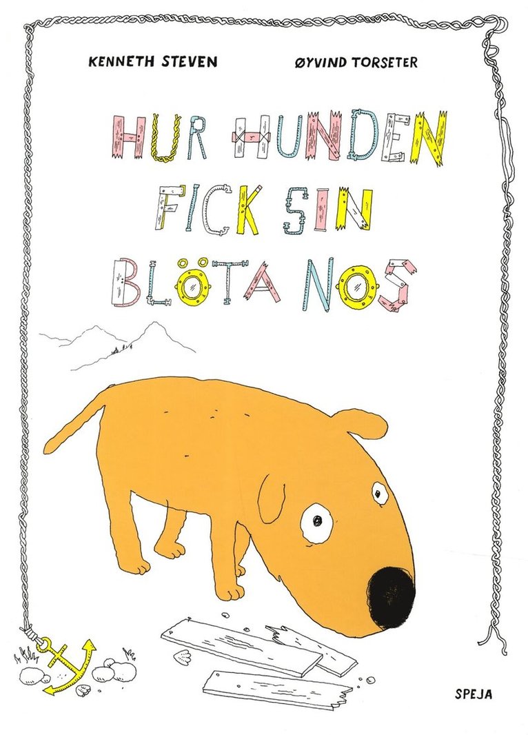 Hur hunden fick sin blöta nos 1