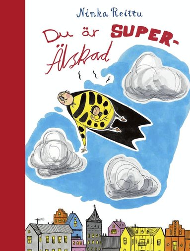Ninka Reittu - Du är Superälskad!, Inbunden