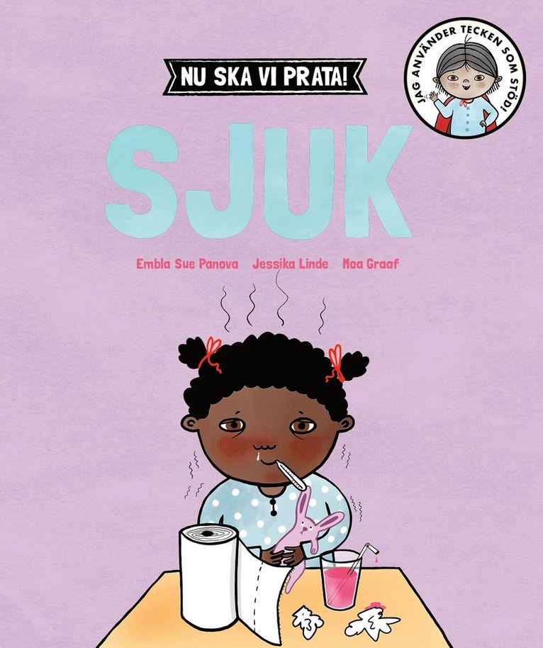 Embla Sue Panova, Jessika Linde - Nu ska vi prata! Sjuk, Inbunden