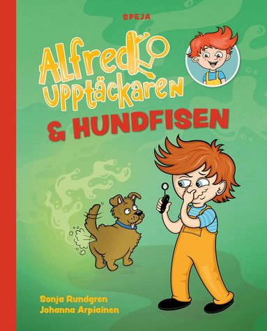 Sonja Rundgren, Johanna Arpiainen - Alfred Upptäckaren & hundfisen, Inbunden