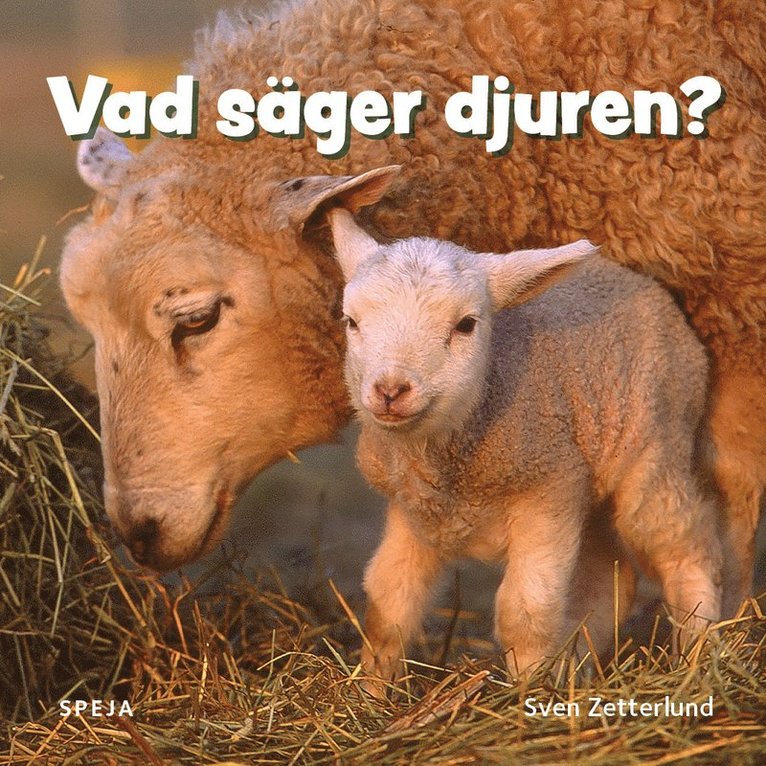 Sven Zetterlund - Vad säger djuren?, Kartonnage