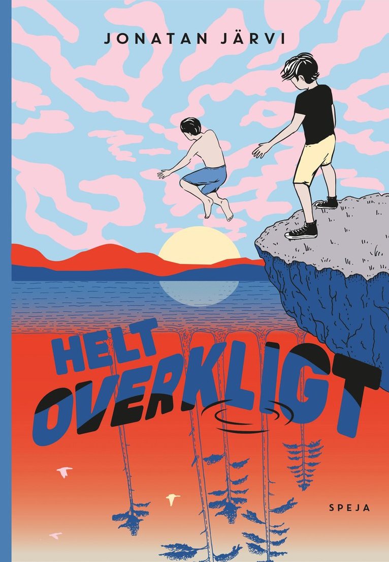 Jonatan Järvi - Helt overkligt, Inbunden