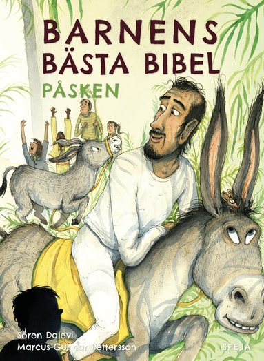 Sören Dalevi - Barnens bästa bibel : påsken, Häftad