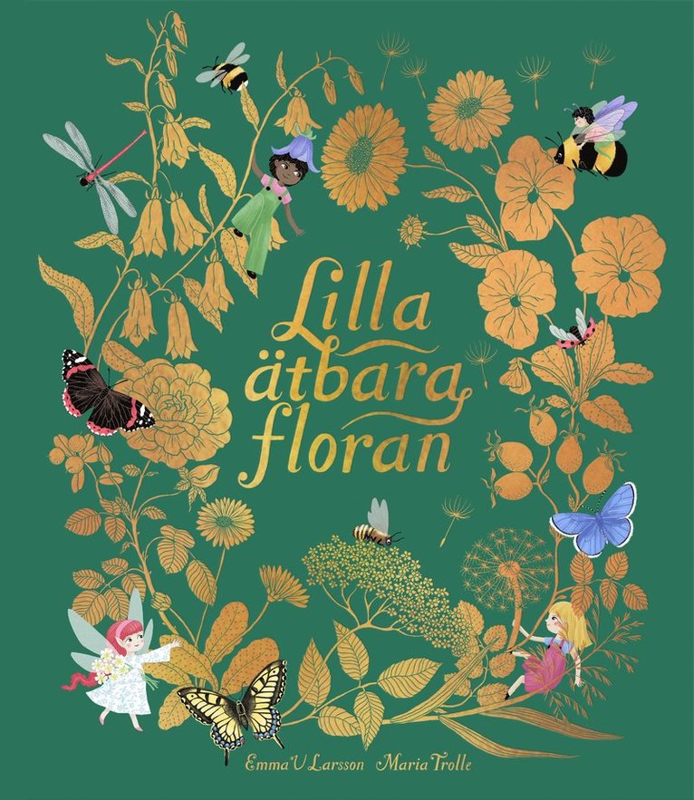 Emma V. Larsson, Maria Trolle - Lilla ätbara floran, Inbunden
