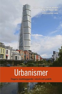 bokomslag Urbanismer : dagens stadsbyggande i retorik och praktik