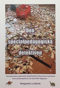 bokomslag Den specialpedagogiska detektiven