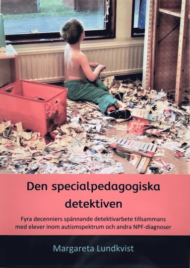 bokomslag Den specialpedagogiska detektiven