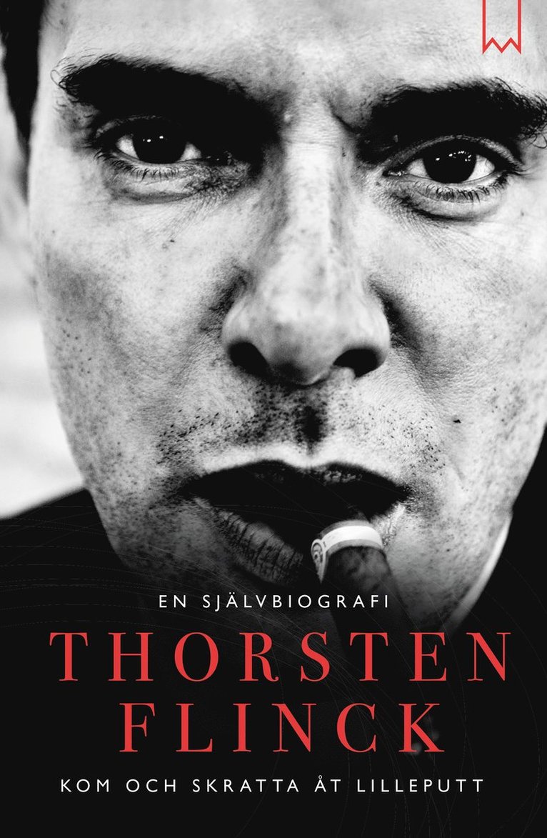 Thorsten Flinck, Håkan Lahger - Kom och skratta åt Lilleputt : en självbiografi, Inbunden
