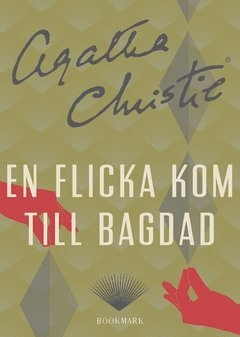 bokomslag En flicka kom till Bagdad