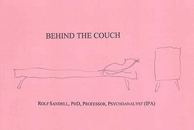 Rolf Sandell - Behind the couch, Häftad