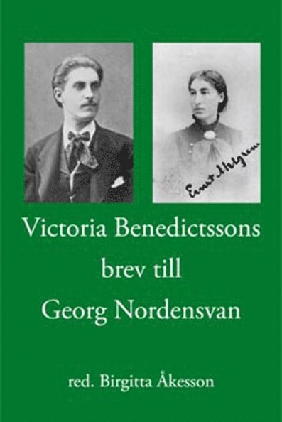 Victoria Benedictssons brev till Georg Nordensvan, Storpocket