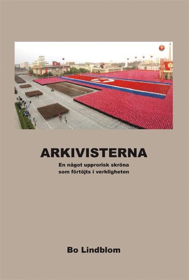 bokomslag Arkivisterna