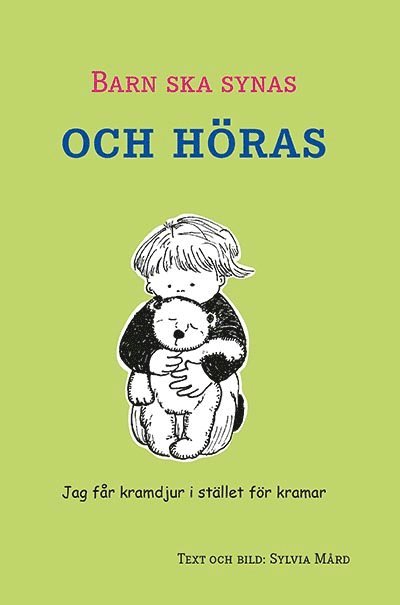 Barn ska synas och höras