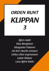 bokomslag Orden runt Klippan 3