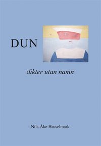 bokomslag Dun - dikter utan namn