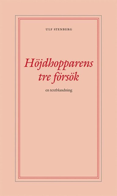 bokomslag Höjdhopparens tre försök