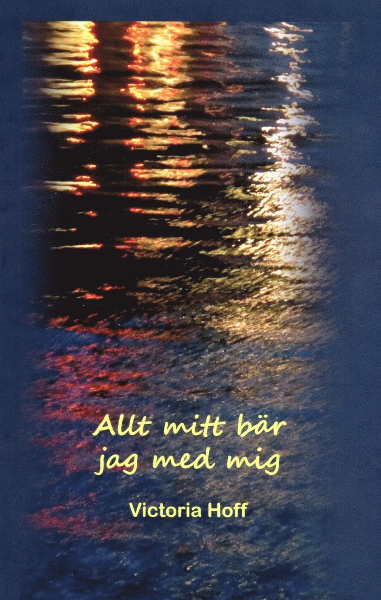 Allt mitt bär jag med mig