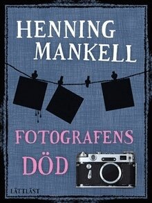 Henning Mankell - Fotografens Död (lättläst), Häftad