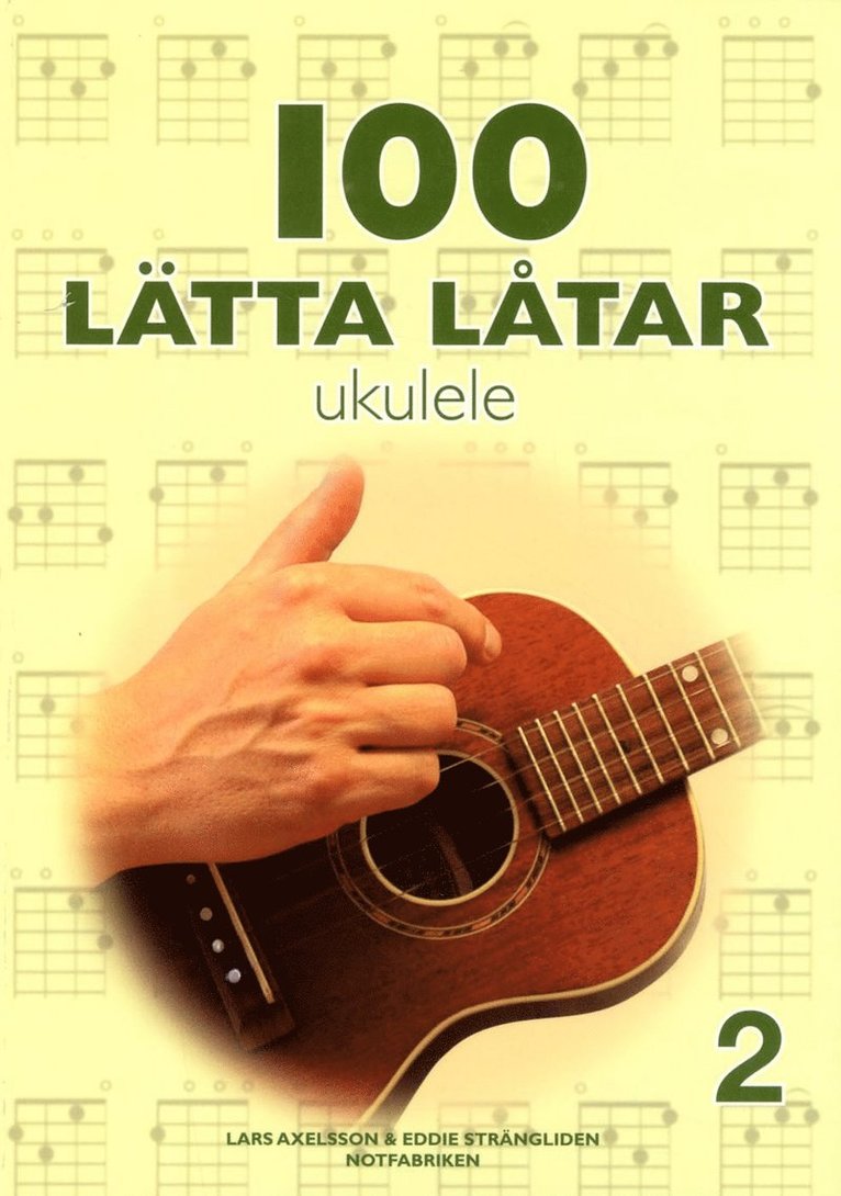 100 lätta låtar ukulele 2 1
