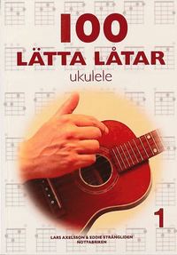 bokomslag 100 lätta låtar ukulele 1