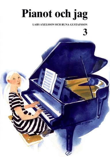 Lars Axelsson, Runa Gustafsson - Pianot och jag 3, Häftad