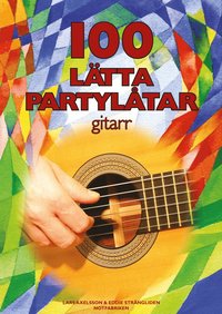 bokomslag 100 lätta partylåtar : gitarr